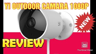 2019 YI Outdoor Camera Unboxing, Review 1080p Security Camera
