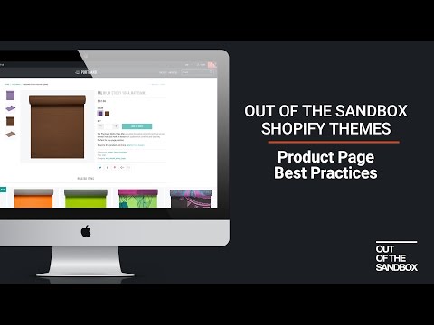 Out of the Sandbox - Product Page Best Practices