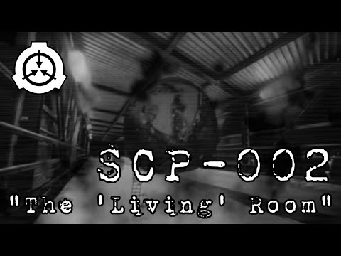 SCP-002: The "Living" Room | SCP Audio Logs