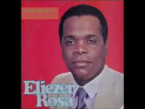 Eliezer Rosa - 20 Super Sucessos