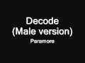 Paramore-Decode(Male version) 