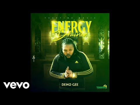 Deno Gee - Energy Drainer (Official Audio)