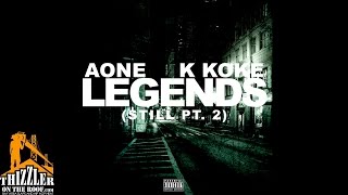 AOne ft. K Koke - Legends (Still Part 2) (Prod. Rodii Keelos) [Thizzler.com Exclusive]