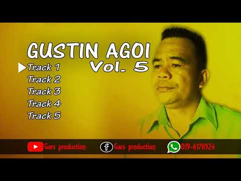 Lagu dusun lama. GUSTIN AGOI vol.5