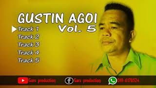 Download lagu Lagu dusun lama. GUSTIN AGOI vol.5 mp3