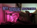 How To Get Your SENSUALITY Back A New Daily Routine