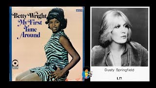 Who Did It Better? Betty Wright vs. Dusty Springfield (1968/1972) | #BettyWrightRIP