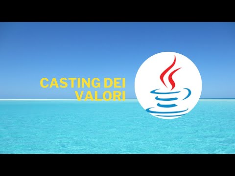 GESTIONE DEI FILE  - CASTING DEI VALORI