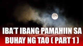 PAMAHIIN SA BUHAY NG TAO ( PART 1 )