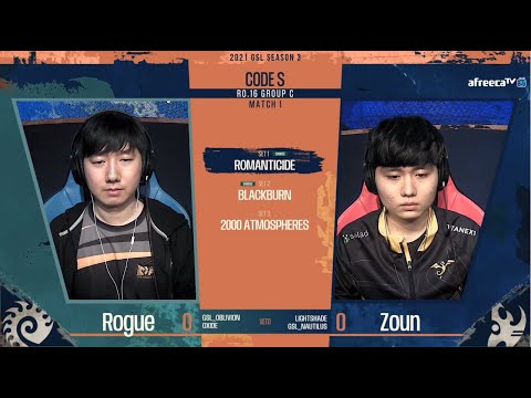 [2021 GSL S3] Ro.16 Group C Match1 Rogue vs Zoun