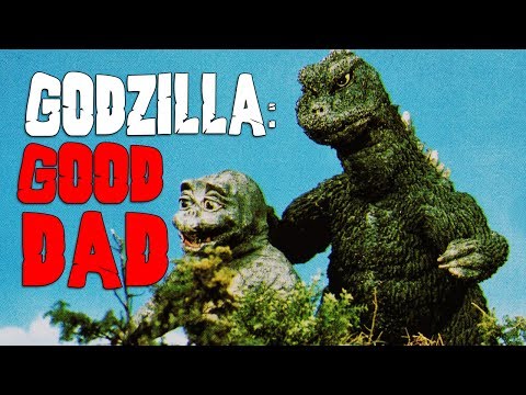 Godzilla's a Good Dad!