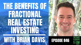 The Benefits of Fractional Real Estate Investing with Brian Davis