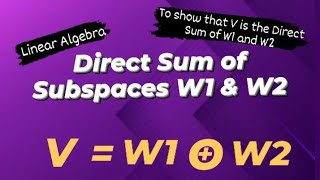 Direct Sum of Subspaces