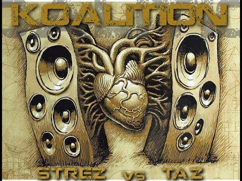 KOALITION ★ STREZ vs TAZ