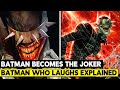 The Batman Who Laughs The Scariest Batman Full Story Explained