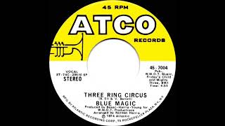 1974 Blue Magic - Three Ring Circus