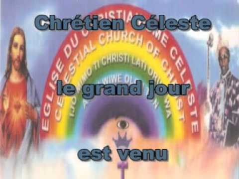 Chrétien Céleste le grand jour est venu