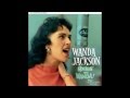 Baby Loves Him  -  Wanda Jackson