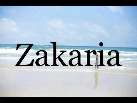 How To Pronounce Zakaria🌈🌈🌈🌈🌈🌈Pronunciation Of Zakaria