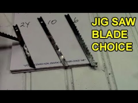 Jig Saw or Saber Saw Blade Choice Explained