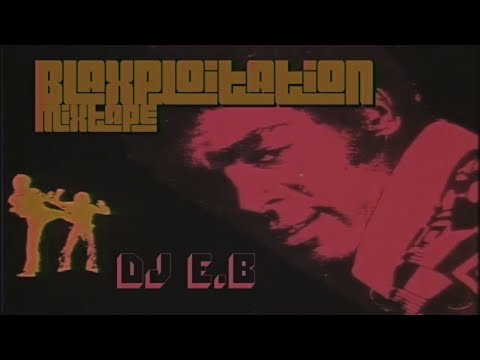 DJ EB - Blaxploitation Mixtape