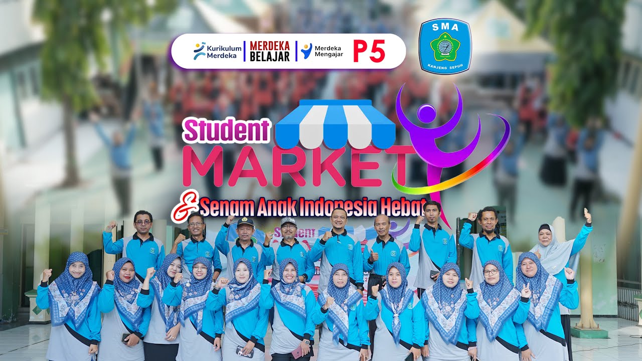 P5 Student Market dan Senam Anak Indonesia Hebat 2025