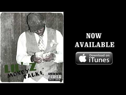 LIL' Z - Money Talk$ [Prod.By.LIL' Z] (Single)snippet