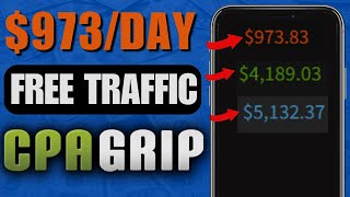 CPAGrip $973.83/Day Method | CPA Marketing Tutorial (CPA marketing for beginners) thumbnail