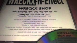 Wreckx-N-Effect - Wreckx Shop (Teddy&#39;s Mix With Fade Version)