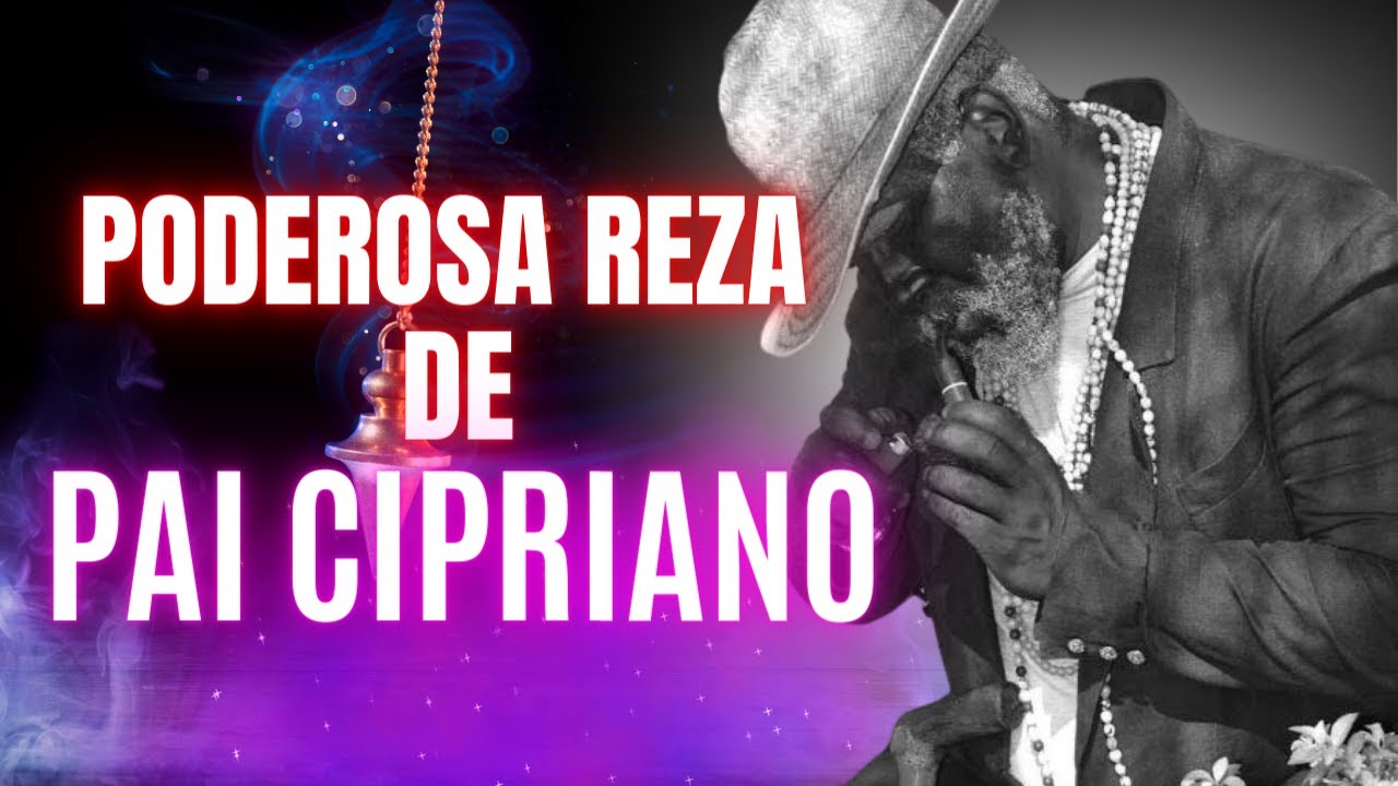 A MAIS PODEROSA REZA DE PAI CIPRIANO QUE LHE LIVRARÁ DE TODO O MAL!
