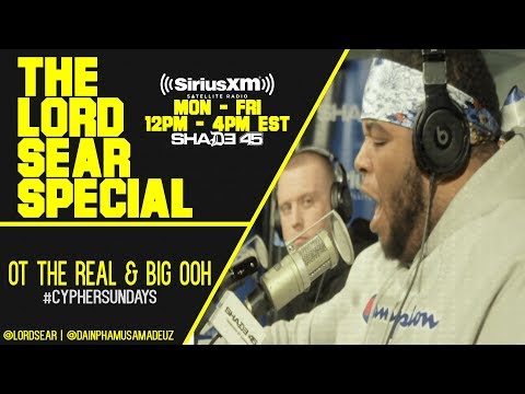OT The Real & Big Ooh Shade 45 Freestyle [Sear's Sirius Cypher #1]