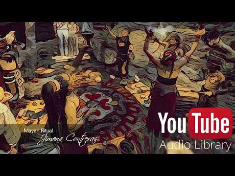 Jimena Contreras - Mayan Ritual [No Copyright Music]