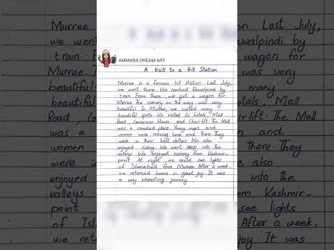 A Visit to a Hill Station Essay writing in English by Ammara Dream Art #essay #english #handwriting