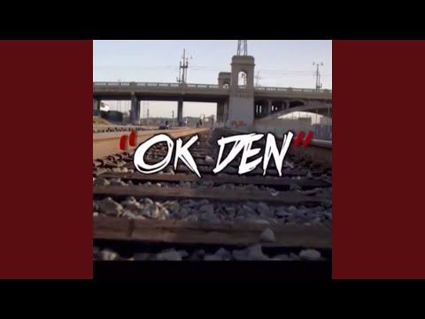 OK DEN (feat. Gizzle)