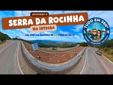 Vídeo em 360º | Serra da Rocinha na íntegra! SC-285 - Agosto 2026