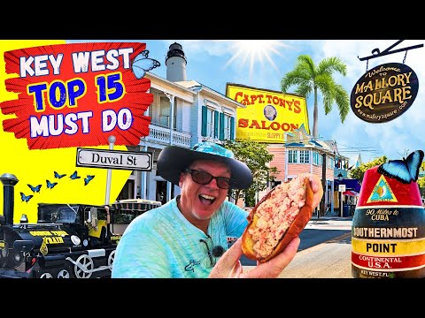 Key West Top 15 Things To Do - We Did All These in Key West Florida Keys