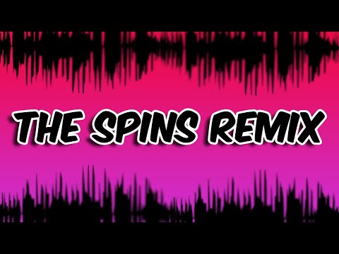 The Spins Remix (1 Hour)
