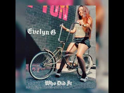 Evelyn G- Who Did It