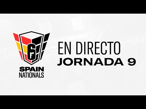 R6 Spain Nationals S3 - Jornada 9 Día 2 #R6SpainNationals