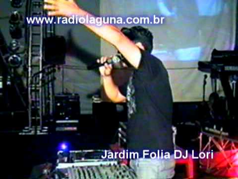 JARDIM FOLIA 2009 DJ LORI SITE