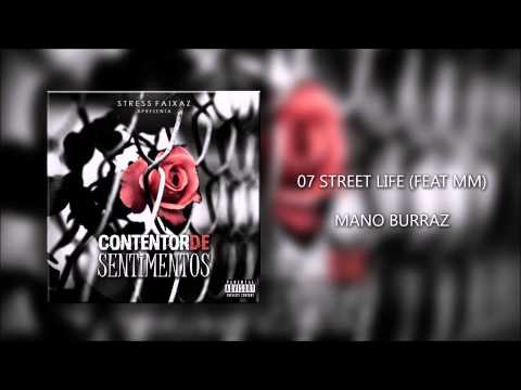 MANO BURRAZ - STREET LIFE (FEAT MM) (PROD BY PRX)