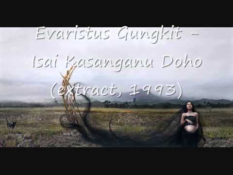 Evaristus Gungkit - Isai Kasanganu Doho (1993)