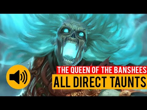 Every Direct Taunt - The Queen of the Banshees