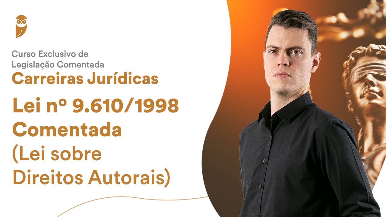 Lei 9.610/1998 Comentada (Lei sobre Direitos Autorais)