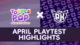 TopplePOP April Playtest Weekend Highlights