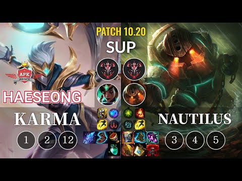 APK HaeSeong Karma vs Nautilus Sup - KR Patch 10.20