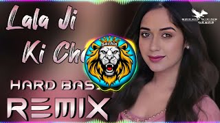 Download lagu Lala Ji Ki Chori || Dj Remix Hard Bass || Full Vibration || Old Hr Song Remix ||Sachin Mixing Dewas mp3