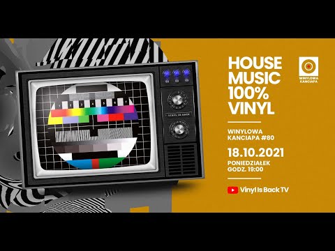 #HOUSE MUSIC: 100% #VINYL #WINYLOWA #KANCIAPA #80 [18.10.2021] DJ LIVE SET.