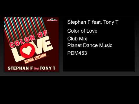 Stephan F feat. Tony T - Color of Love (Club Mix)