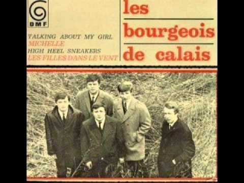 Les Bourgeois de Calais - Talking about my girl  (1966)